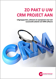 Zo pakt u uw CRM softwareproject aan